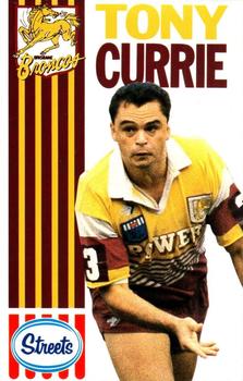 1990 Streets Brisbane Broncos #NNO Tony Currie Front